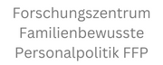Forschungszentrum Familienbewusste Personalpolitik FFP