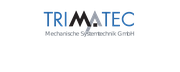 TRIMATEC Mechanische Systemtechnik GmbH